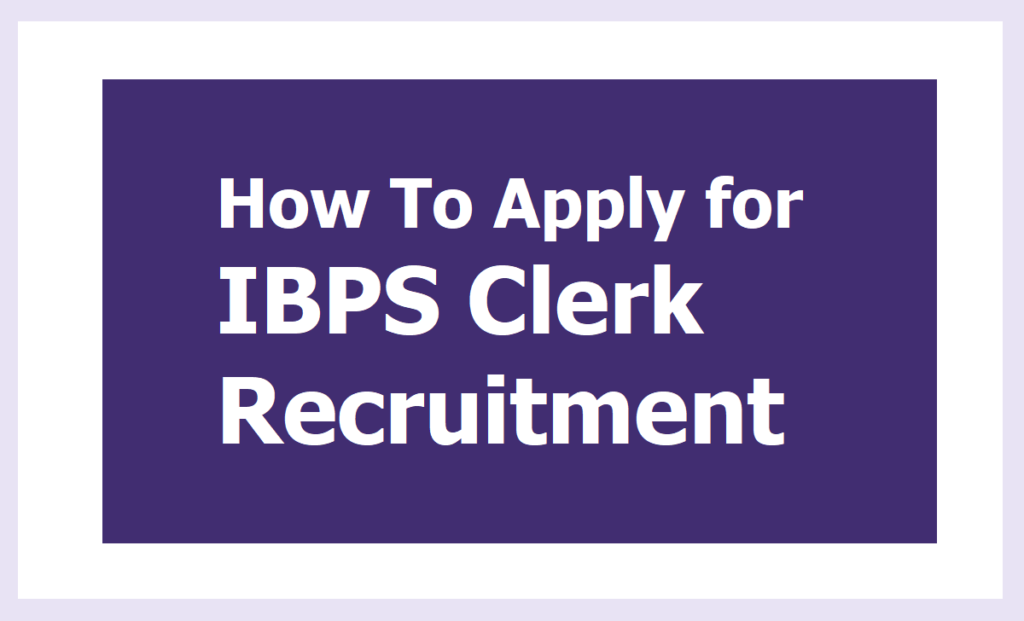 IBPS-Clerk-recruitment-2024