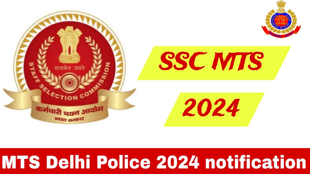 Delhi Police MTS Notification 2024