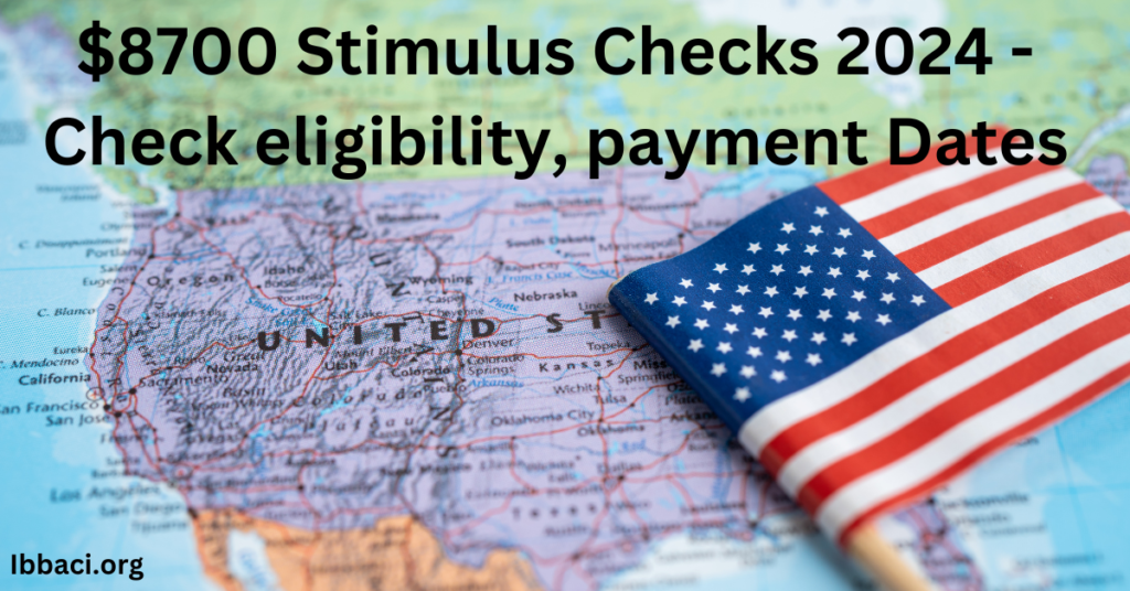 $8700 Stimulus Checks 2024