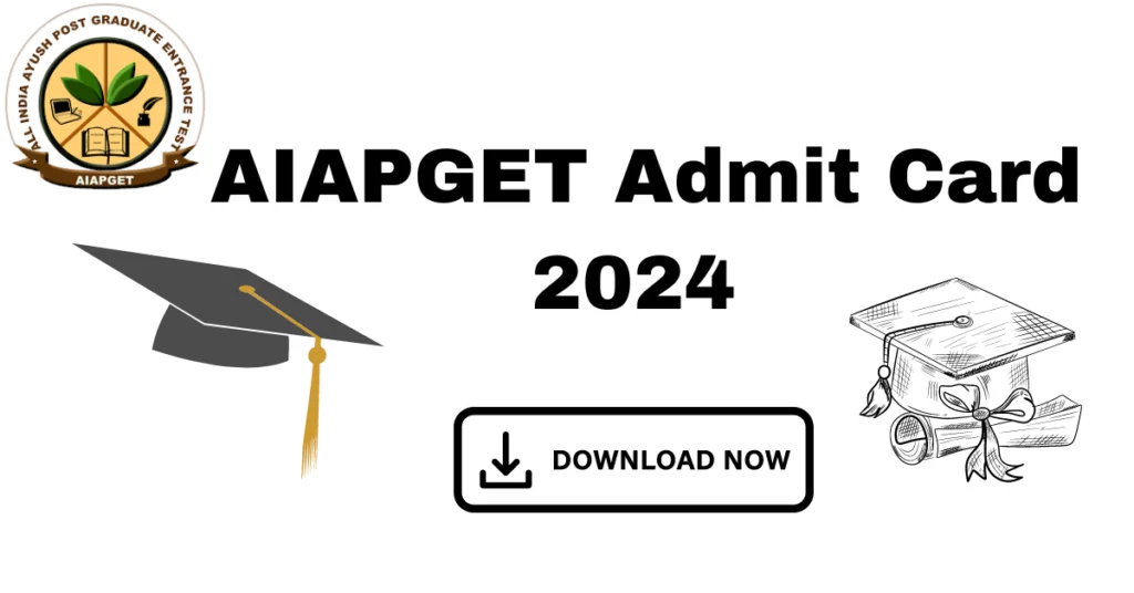 AIAPGET 2024 Admit Card